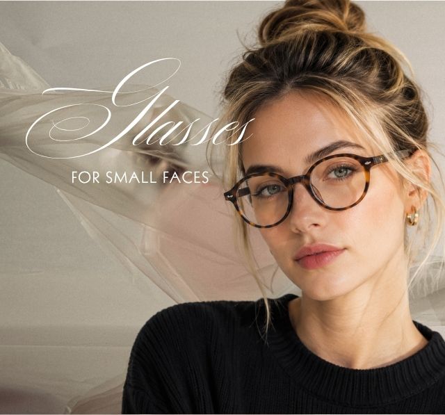 glasses for small faces
