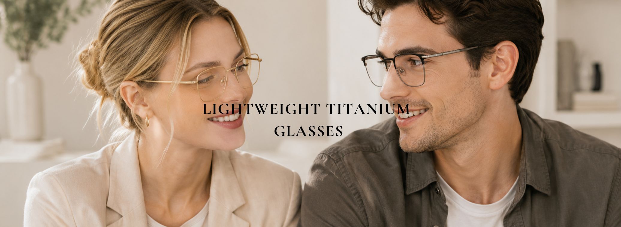 Lightweight Titanium Glasses